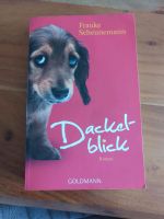 Frauke Scheunemann Buch "Dackelblick" Nordrhein-Westfalen - Dormagen Vorschau