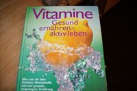 Vitamine-gesund ernähren-aktiv leben Nordrhein-Westfalen - Lennestadt Vorschau