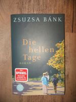 Die hellen Tage Zsuzsa Bank Spiegel Bestseller Brandenburg - Erkner Vorschau