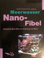 Meerwasser Nano Fibel (Lukhaup/Preis) Nordrhein-Westfalen - Netphen Vorschau