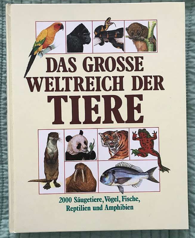 Das Grosse Weltreich der Tiere - Sachbuch Zoologie 9783881998765 in Wolfratshausen