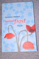 Sommerfrost - Manuela MartiniEs ist Sommer, die Hitze brütet übe Baden-Württemberg - Möglingen  Vorschau