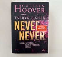 Colleen Hoover & Tarryn Fisher - Never Never - Roman Dresden - Löbtau-Nord Vorschau