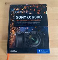 Sony Alpha 6300 Handbuch Dortmund - Innenstadt-West Vorschau