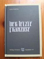 "Der letzte Franzose" - Jean Raspail (Antaios Kaplaken) Duisburg - Duisburg-Mitte Vorschau