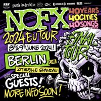 NOFX - Final Tour European Tour 2024 - KOMBITICKET Mitte - Wedding Vorschau