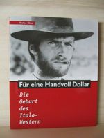 Filmbuch "FÜR EINE HANDVOLL DOLLAR", Stefan Otto 1999 Stuttgart - Sillenbuch Vorschau
