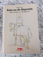 Sachbuch "Reiten aus der Körpermitte" von Sally Swift Saarland - Saarlouis Vorschau