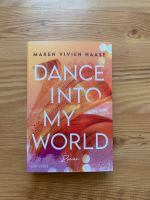 Dance into my world - Maren Vivien Haase - new adult - booktok Friedrichshain-Kreuzberg - Friedrichshain Vorschau