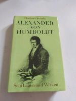 Herbert Scurla - Alexander von Humboldt - Sein Leben und Wirken Berlin - Tempelhof Vorschau