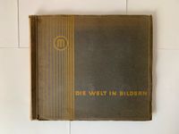 Die Welt in Bildern – 1927 - Ein Sammelalbum –ein Zeitdokument Nordrhein-Westfalen - Witten Vorschau