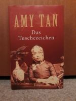 Amy Tan Das Tuschezeichen Roman Duisburg - Duisburg-Süd Vorschau