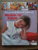 Das große Singer Nähbuch - Modelle für Kinder Niedersachsen - Ebstorf Vorschau