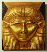 Nofret, Die Schöne, Die Frau im Alten Ägypten, Pharao Archäologie Berlin - Charlottenburg Vorschau