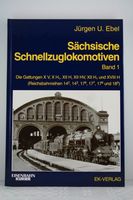 Sächsische Schnellzuglokomotiven, Bd. 1, 1997  Jürgen U. Ebel Bayern - Obergünzburg Vorschau