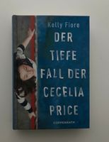 Der Tiefe Fall der Cecelia Price, Kelly Fiore Nordrhein-Westfalen - Coesfeld Vorschau