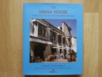 The Lhasa House. Buch über alte, tibetische Architektur. *NEU* Berlin - Köpenick Vorschau