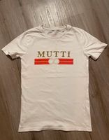 Mutti Shirt Dortmund - Innenstadt-Ost Vorschau