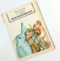 Das Nasenbuch Martin Karau Ute Hipfel Kinderbuch DDR Spielzeug Ti Mecklenburg-Vorpommern - Stralsund Vorschau