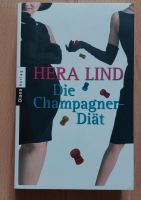 Die Champagner - Diät, Hera Lind, Roman, abzugeben Bayern - Laberweinting Vorschau