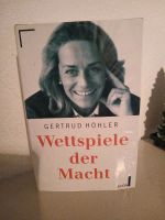 Wettspiele der Macht Höhler, Gertrud Essen-West - Holsterhausen Vorschau