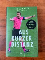 Felix Brych - Aus kurzer Distanz Buch Schiedsrichter NP 24,99€ Bayern - Erlangen Vorschau