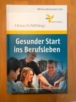 Buch F. Knieps/H. Pfaff (Hrsg.): Gesunder Start ins Berufsleben Niedersachsen - Osterholz-Scharmbeck Vorschau