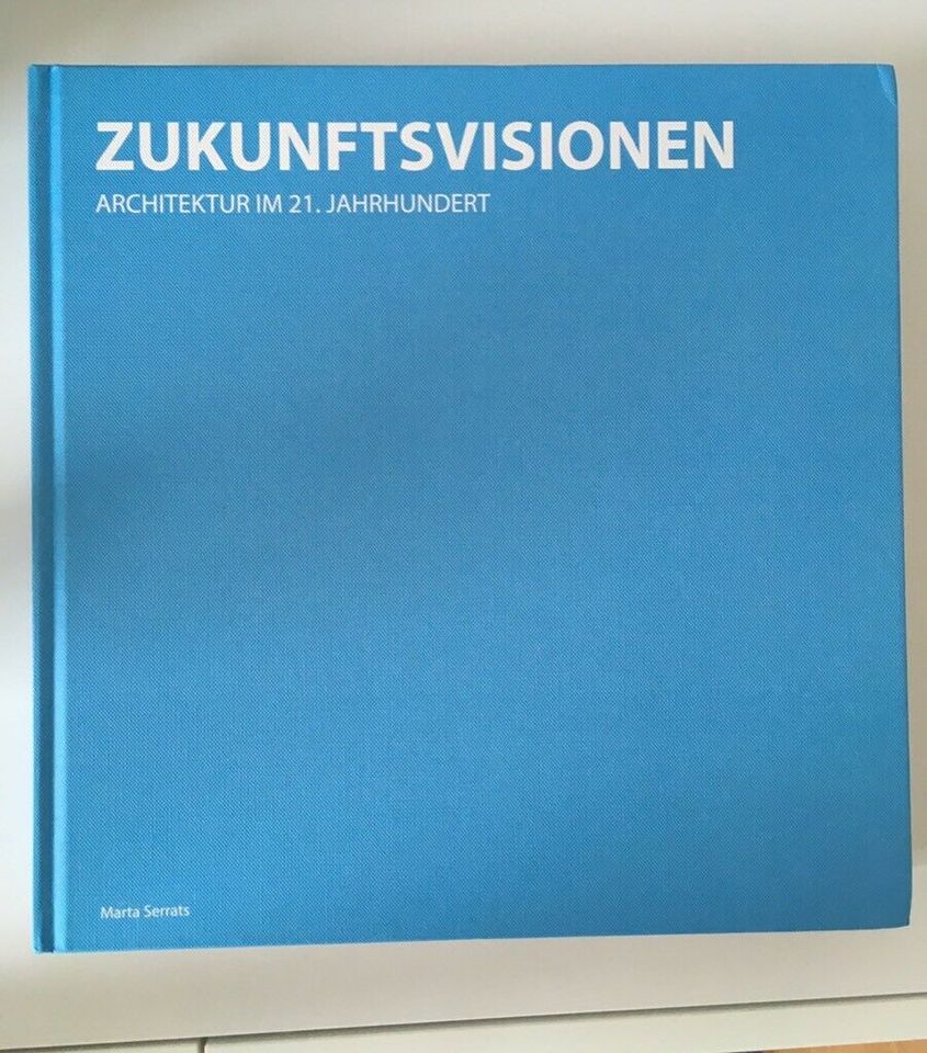 Zukunftsvisionen Architektur im 21. Jahrhundert Marta Serrats in Saarbrücken