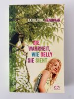 Die Wahrheit, wie Delly sie sieht von Katherine Hannigan Nordrhein-Westfalen - Bad Honnef Vorschau