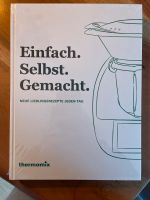 Thermomix Kochbuch Einfach. Selbst. Gemacht. NEU OVP Wiesbaden - Nordenstadt Vorschau