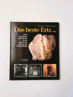 Das beste Ertz... Eine bergbauhistorische Reise Bayern - Weiden (Oberpfalz) Vorschau