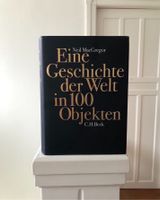 Eine Geschichte d. Welt in 100 Objekten ❗️NEU NP. 39,95€ Wandsbek - Hamburg Volksdorf Vorschau