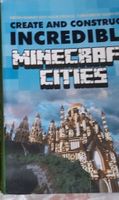 Incredible, Minecraft Cities, create and constuct, Buch Bayern - Großaitingen Vorschau
