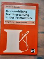 Textilgestaltung in der Grundschule- Bergedorfer Kopiervorlagen Nordrhein-Westfalen - Dormagen Vorschau