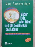 Mutter Erde, Vater Wind und die Geheimnisse Mary Summer Rain Bayern - Langenpreising Vorschau