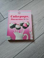 Backbuch "Cakepops, Macarons & Co." Niedersachsen - Salzgitter Vorschau