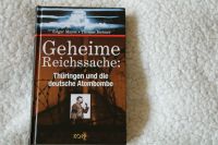 Geheime Reichssache:Thüringen und die deutsche Atombombe Thüringen - Erfurt Vorschau