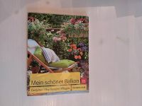 Mein schöner Balkon Garten bepflanzen pflegen Baden-Württemberg - Rielasingen-Worblingen Vorschau