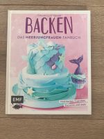 Backen Das Meerjungfrauen - Fanbuch Eimsbüttel - Hamburg Eidelstedt Vorschau