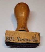 BGL - Vorsitzender Stempel Original aus der DDR Baden-Württemberg - Mühlacker Vorschau