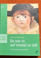 Linda von Keyserlingk Da war es plötzlich so still Hessen - Melsungen Vorschau