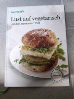 Vorwerk Thermomix TM5 Buch Lust auf vegetarisch Bayern - Bad Abbach Vorschau