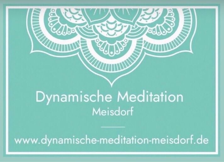 Dynamische Meditation Meisdorf in Meisdorf