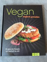 Kochbuch: Vegan einfach genießen Düsseldorf - Friedrichstadt Vorschau