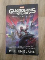 "Marvel Guardians of the Galaxy NO GUTS, NO GLORY" von M.K.Englan Schleswig-Holstein - Flintbek Vorschau