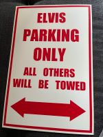 Schild Elvis parking only Kiel - Holtenau Vorschau