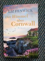 Der Himmel über Cornwall von Liz Fenwick - wie neu Nordrhein-Westfalen - Odenthal Vorschau