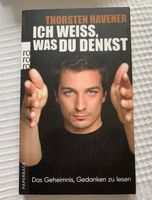 Ich weiß, was du denkst. Das Geheimnis Gedanken zu lesen. Pankow - Blankenburg Vorschau