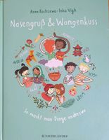 Kinderbuch Nasengruß & Wangenkuss München - Altstadt-Lehel Vorschau