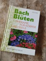 Bachblüten Therapie für Körper und Seele Bayern - Weißenburg in Bayern Vorschau